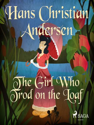 cover image of The Girl Who Trod on the Loaf